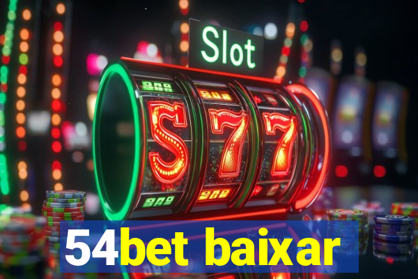 54bet baixar